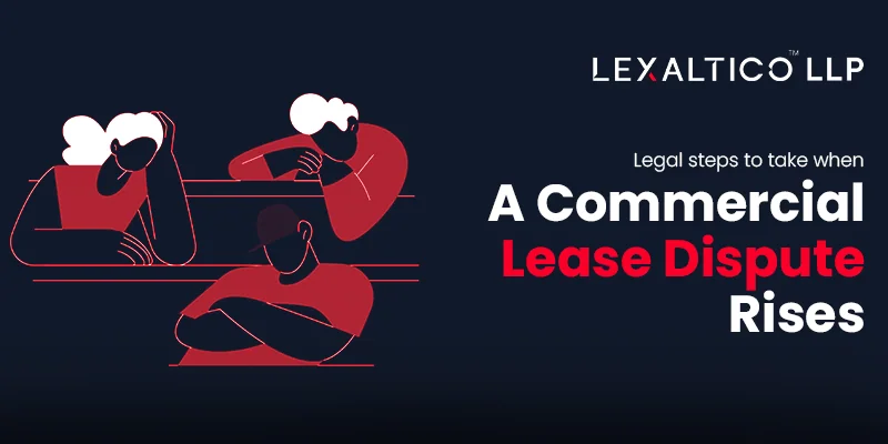 Legal Steps to Take When a Commercial Lease Dispute Arises