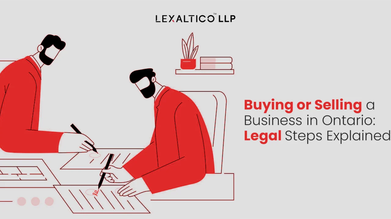 Buying or Selling a Business in Ontario: Legal Steps Explained