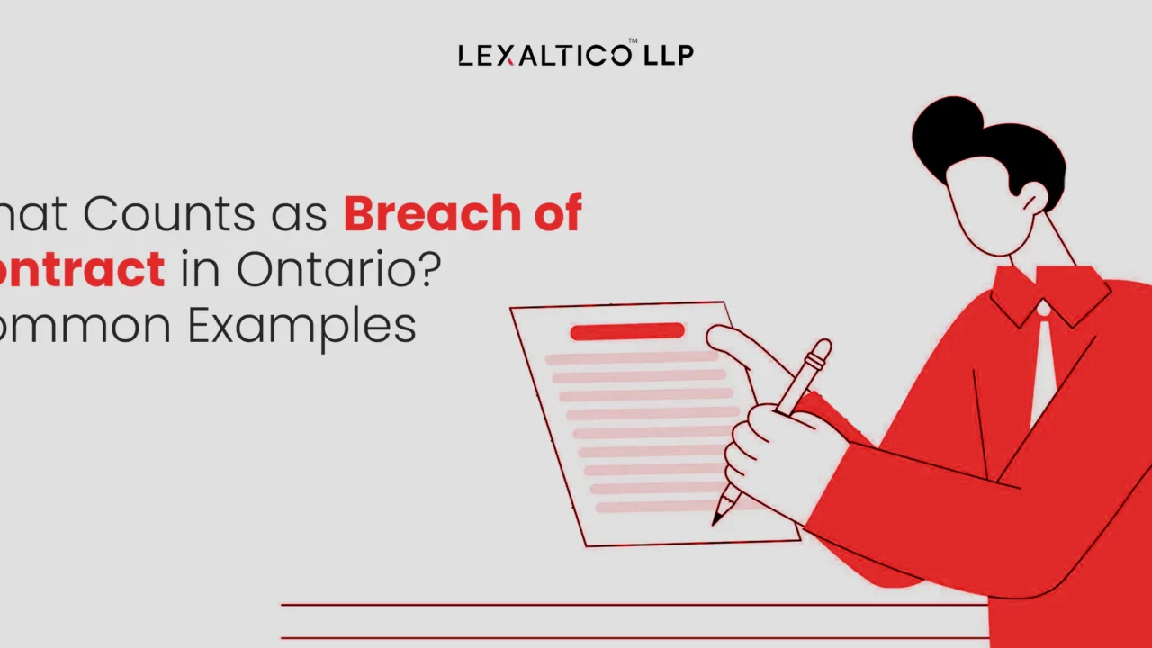 What Counts as Breach of Contract in Ontario? Common Examples