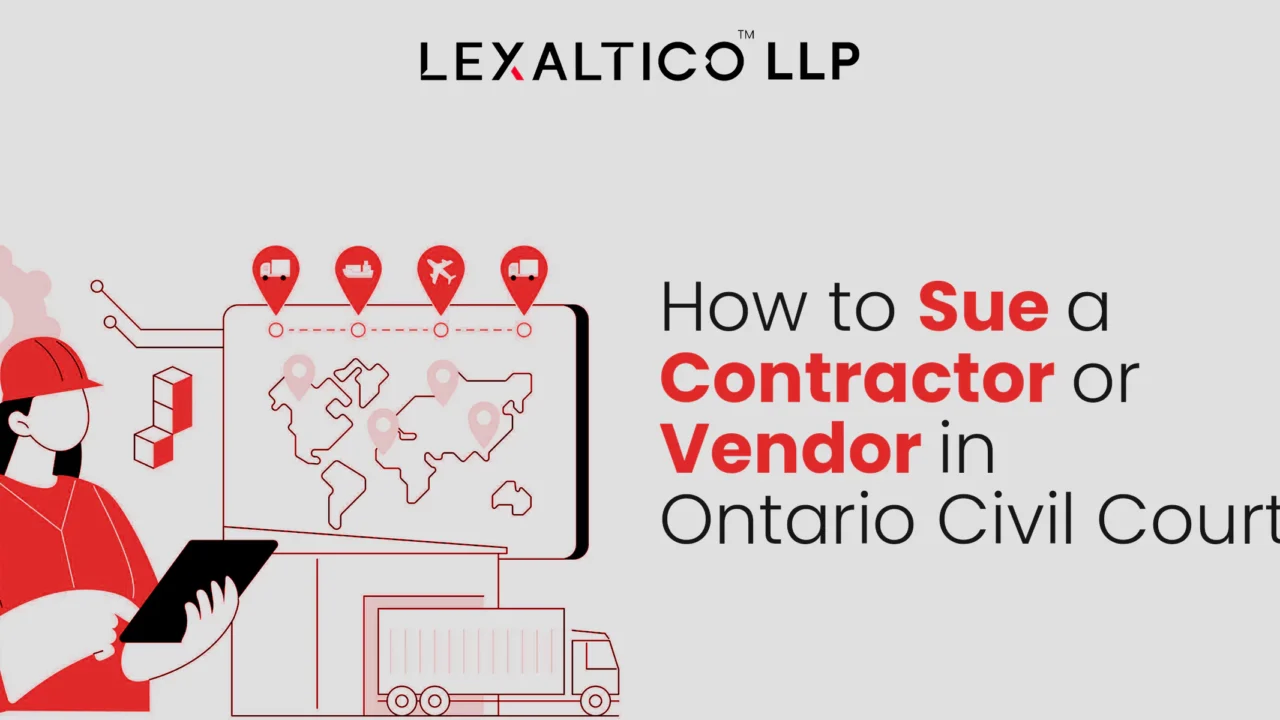 How to Sue a Contractor or Vendor in Ontario Civil Court