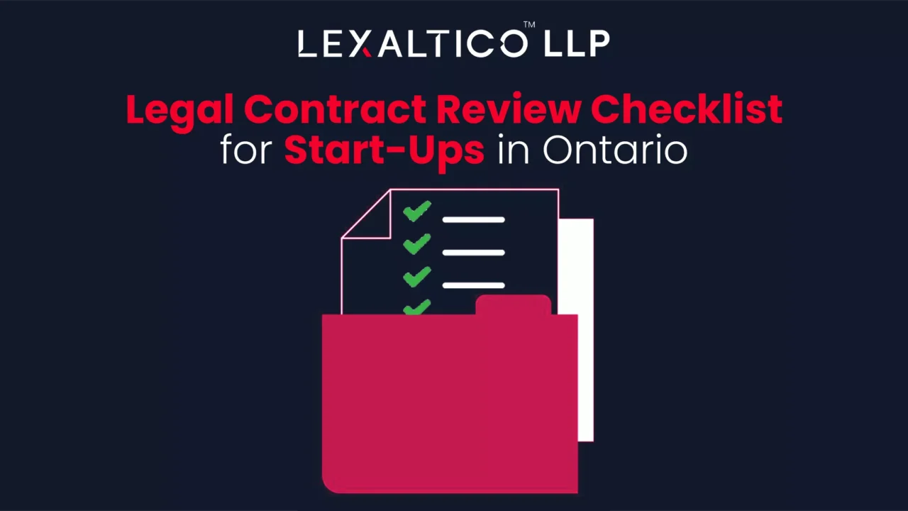 Legal Contract Review Checklist for Start-Ups in Ontario