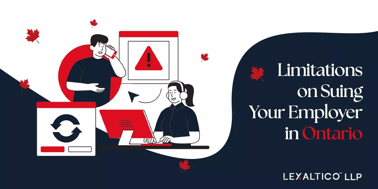 Limitations on Suing Your Employer in Ontario