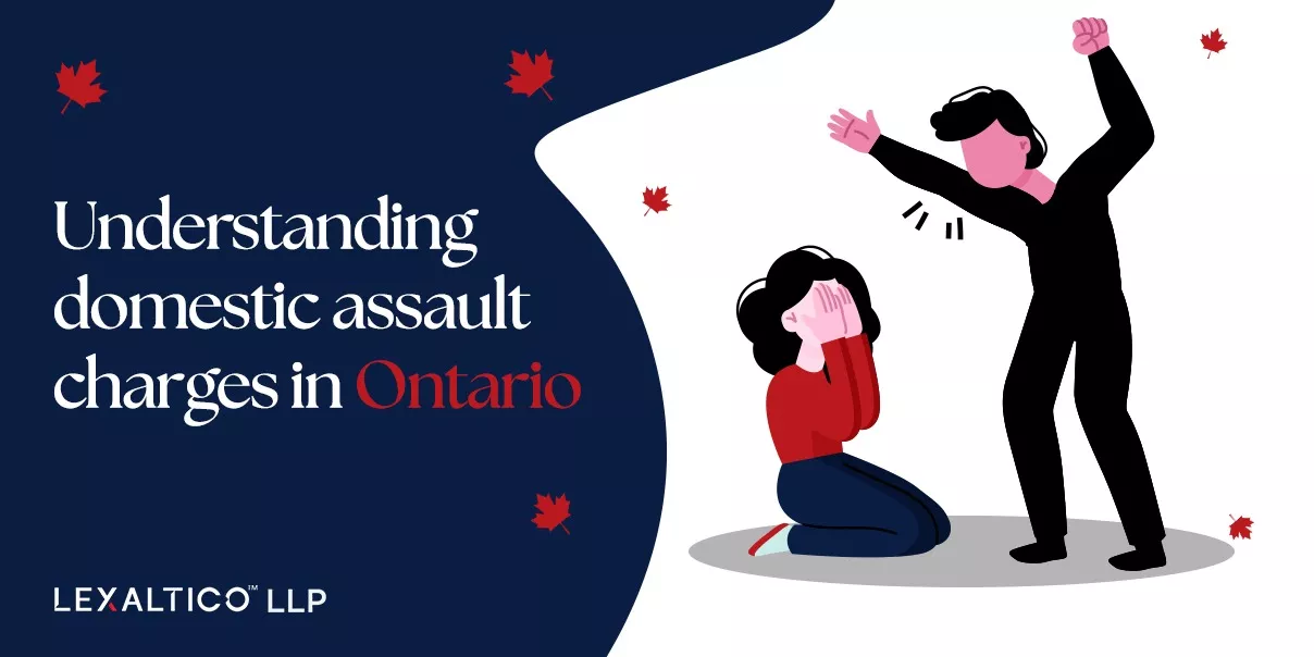 Understanding domestic assault charges in Ontario