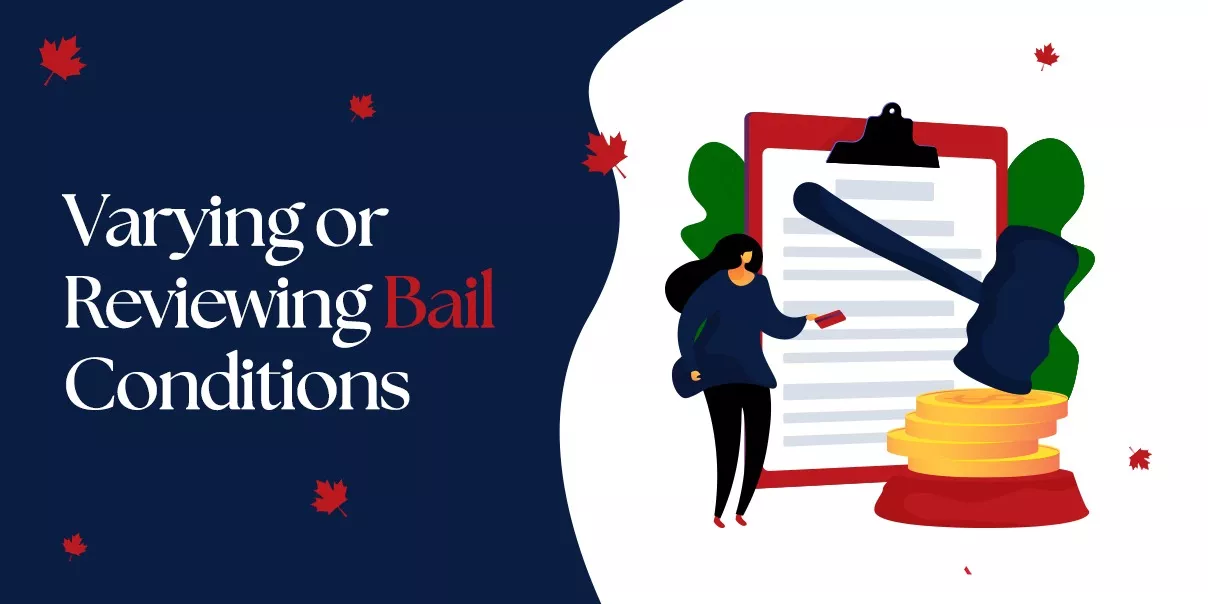 Varying or Reviewing Bail Conditions